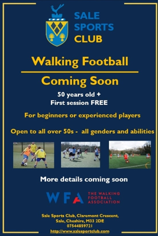 Coming soon to Sale Sports Club - Walking Football Sessions open to women and men experienced or beginners in early 2024