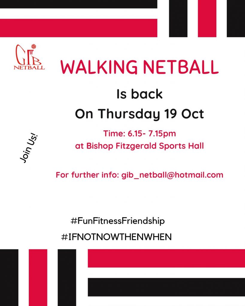 Gibraltar Walking Netball Bishop Fitzgerald Sports Hall Thursday 6.15 - 7.15pm