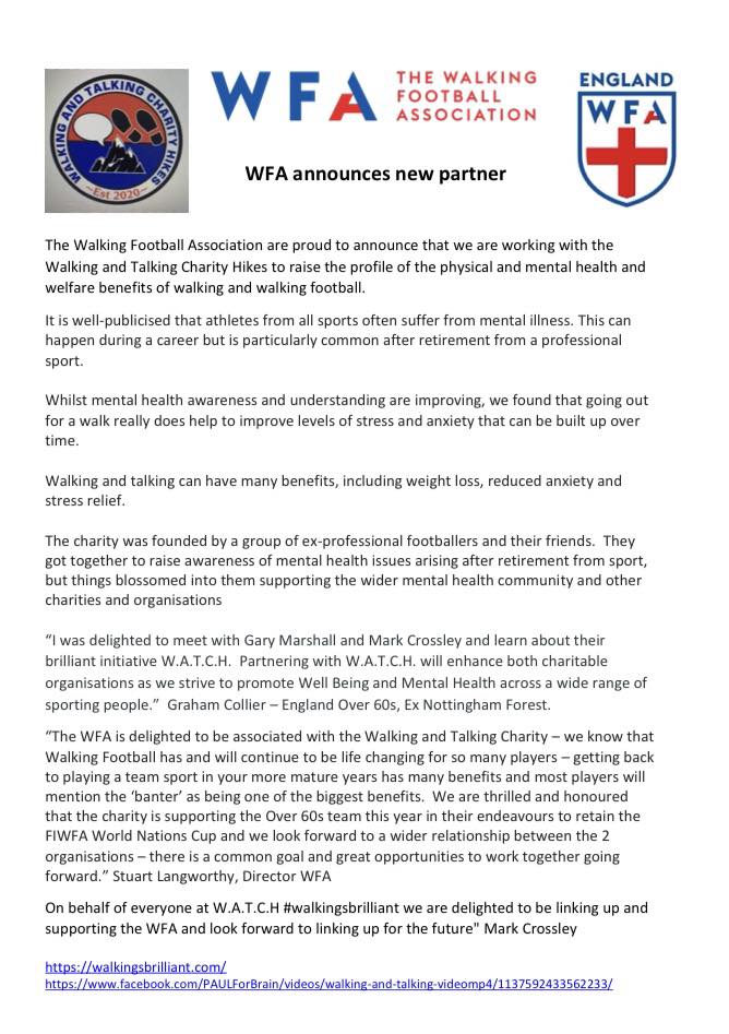 Walking and Talking Charity Hikes - The Walking Football Association are proud to announce that we are working with the Walking and Talking Charity Hikes to raise the profile of the physical and mental health and welfare benefits of walking and Walking Football.