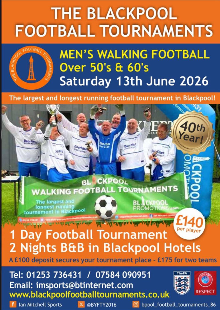 Blackpool Walking Football Tournament Saturday 13th June 768x1082